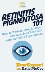 Retinitis Pigmentosa 101