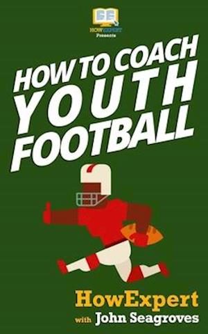 How To Coach Youth Football