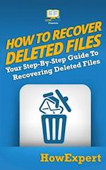 How To Recover Deleted Files