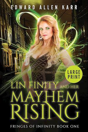 Lin Finity And Her Mayhem Rising