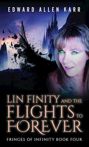 Lin Finity And The Flights To Forever