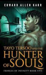 Tayo Tersoo And The Hunter Of Souls