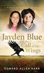 Jayden Blue and The Call of the Wings 