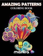 Amazing Patterns Coloring Book: Coloring Book for Adults: Beautiful Designs for Stress Relief, Creativity, and Relaxation 