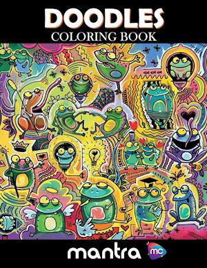 Doodles Coloring Book: Coloring Book for Adults: Beautiful Designs for Stress Relief, Creativity, and Relaxation