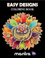 Easy Designs Coloring Book: Coloring Book for Adults: Beautiful Designs for Stress Relief, Creativity, and Relaxation 