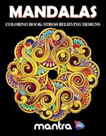 Mandalas Coloring Book: Coloring Book for Adults: Beautiful Designs for Stress Relief, Creativity, and Relaxation 
