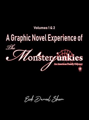 A Graphic Novel Experience of The Monsterjunkies