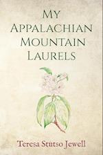 My Appalachian Mountain Laurels