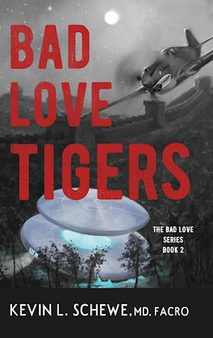 Bad Love Tigers: The Bad Love Series Book 2