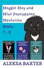 Maggie May and Miss Fancypants Mysteries Books 7 - 9 