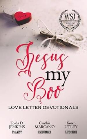 Jesus, My Boo: Love Letter Devotionals