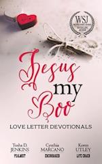 Jesus, My Boo: Love Letter Devotionals 