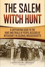 The Salem Witch Hunt