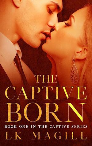 The Captive Born