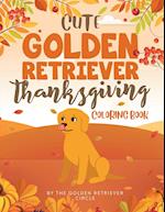 Cute Golden Retriever Thanksgiving Coloring Book
