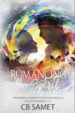 Romancing the Spirit Series: Paranormal Romantic Suspense Novella Collection, Books 1-6 