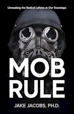 Mob Rule 