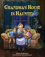 Grandma's House is Haunted 