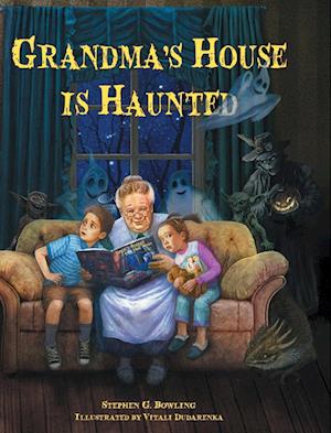 Grandma's House is Haunted