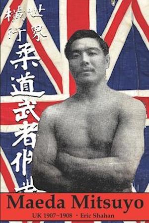 Maeda Mitsuyo: UK 1907~1908