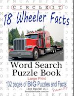 Circle It, 18 Wheeler Facts, Word Search, Puzzle Book 