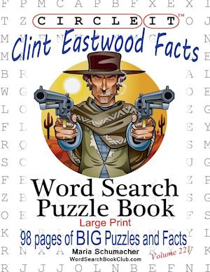 Circle It, Clint Eastwood Facts, Word Search, Puzzle Book
