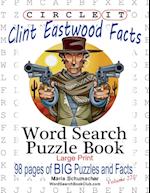 Circle It, Clint Eastwood Facts, Word Search, Puzzle Book 