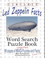 Circle It, Led Zeppelin Facts, Word Search, Puzzle Book 