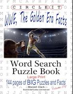 Circle It, WWE, The Golden Era Facts, Word Search, Puzzle Book 