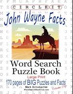 Circle It, John Wayne Facts, Word Search, Puzzle Book 