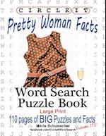 Circle It, Pretty Woman Facts, Word Search, Puzzle Book 