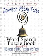 Circle It, Downton Abbey Facts, Word Search, Puzzle Book 