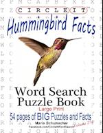Circle It, Hummingbird Facts, Word Search, Puzzle Book 
