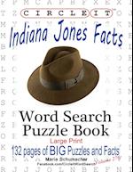 Circle It, Indiana Jones Facts, Word Search, Puzzle Book 