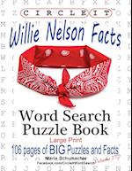 Circle It, Willie Nelson Facts, Word Search, Puzzle Book 