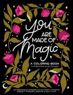 You Are Made of Magic