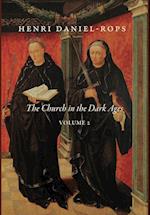 The Church in the Dark Ages, Volume 2 