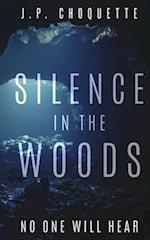 Silence in the Woods 