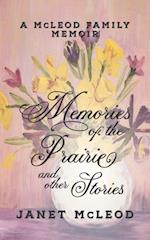 Memories of the Prairie and Other Stories
