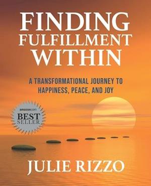 Finding Fulfillment Within