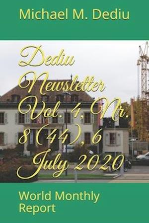 Dediu Newsletter Vol. 4, Nr. 8 (44), 6 July 2020