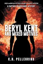 Beryl Kent and Mixed Motives