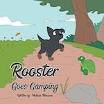 Rooster Goes Camping