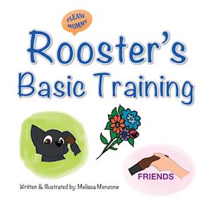 Rooster's Basic Training