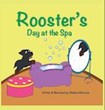 Rooster's Day at the Spa 
