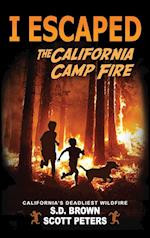 I Escaped The California Camp Fire