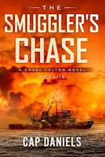The Smuggler's Chase: A Chase Fulton Novel 