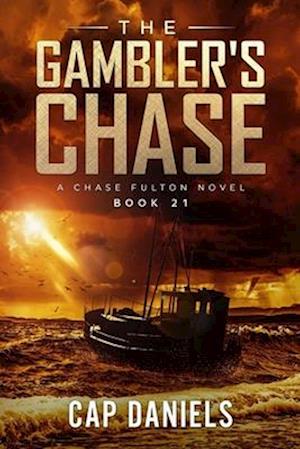 The Gambler's Chase: A Chase Fulton Novel