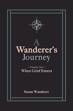 A Wanderer's Journey, Vol. 1